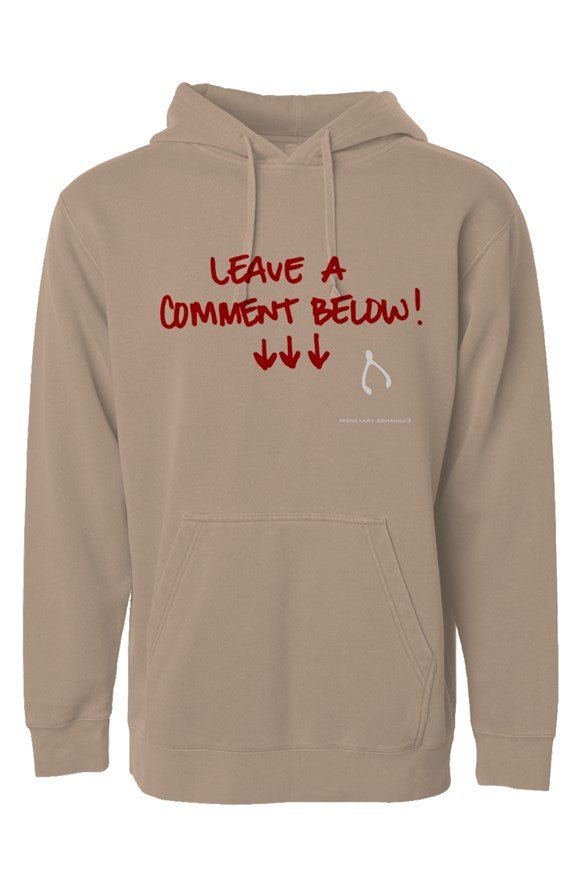 Comments Hoodie - Monetary Exchange